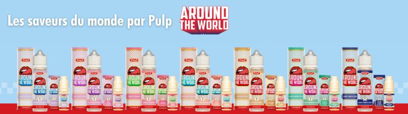 e-liquides around the world par pulp